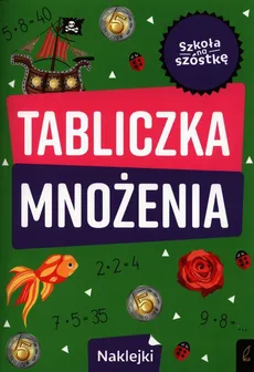 Szkoła na szóstkę Tabliczka mnożenia - Piotr Krzemiński