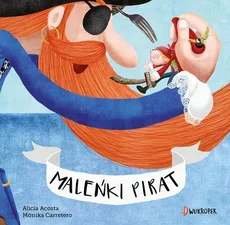 Maleńki pirat - Outlet - Acosta Alicia. Carretero Monica