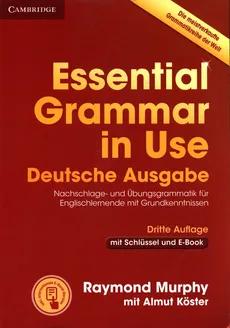 Essential Grammar in Use - Almut Koester, Raymond Murphy