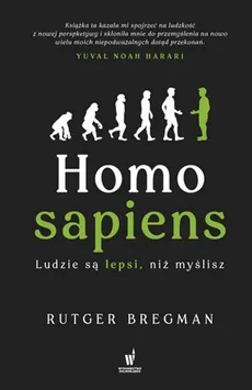 Homo Sapiens Ludzie są lepsi niż myślisz - Outlet - Peter Bregman
