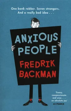 Anxious People - Outlet - Fredrik Backman