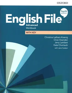 English File 4e Advanced Workbook with key - Kate Chomacki, Jerry Lambert, Christina Latham-Koenig, Clive Oxenden