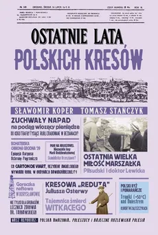Ostatnie lata polskich Kresów - Outlet - Sławomir Koper, Tomasz Stańczyk