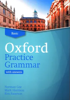 Oxford Practice Grammar Basic with Key - Norman Coe, Mark Harrison, Ken Paterson