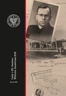 Listy z KL Dachau Wiktora Jacewicza SDB - Outlet