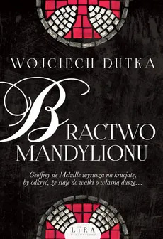 Bractwo mandylionu - Outlet - Wojciech Dutka