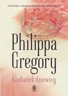 Kochanek dziewicy - Outlet - Philippa Gregory