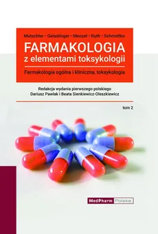 Farmakologia z elementami toksykologii Tom 2 - Outlet - Gerd Geisslinger, Sabine Menzel, Ernst Mutschler, Peter Ruth, Achim Schmidtko