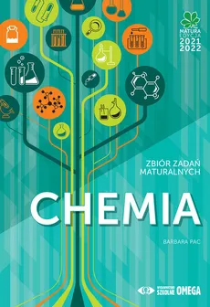 Chemia Matura 2021/22 Zbiór zadań maturalnych - Outlet - Barbara Pac