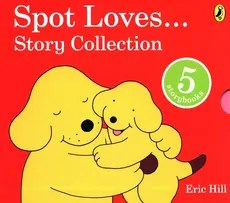 Spot Loves... 5 storybooks Collection