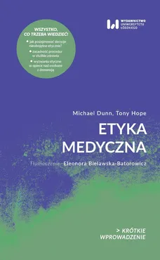 Etyka medyczna - Outlet - Michael Dunn, Tony Hope