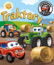 Samochodzik Franek Traktory - Elżbieta Wójcik