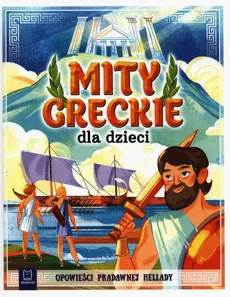 Mity greckie dla dzieci - Outlet - Bogusław Michalec