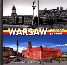 Warsaw past and present - Renata Grunwald-Kopeć, Bogna Parma