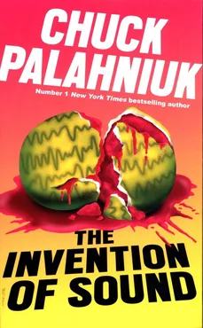 The Invention of Sound - Outlet - Chuck Palahniuk