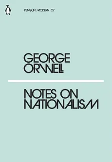 Notes on Nationalism - Outlet - George Orwell