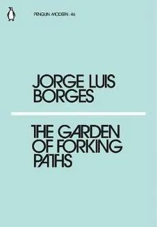 The Garden of Forking Paths - Outlet - Borges Jorge Luis