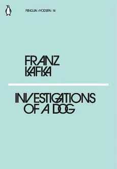 Investigations of a Dog - Outlet - Franz Kafka