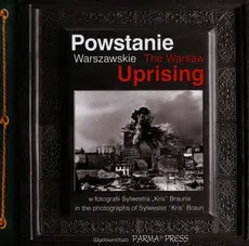 Powstanie Warszawskie The Warsaw Uprising - Elżbieta Kamińska, Marek Kamiński