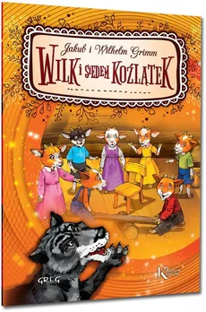 Wilk i siedem koźlątek - Outlet - Agnieszka Antosiewicz, Katarzyna Kieś-Kokocińska, Maria Zagnińska