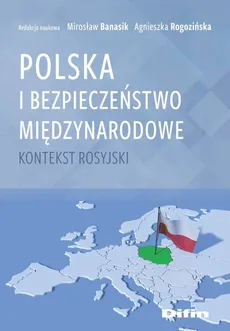 Polska i bezpieczeństwo międzynarodowe