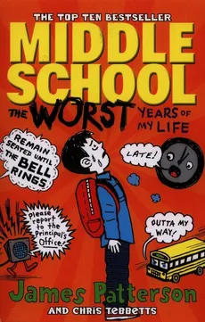 Middle School The Worst Years of my life - James Patterson