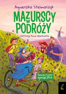 Mazurscy w podróży Tom 4 Diamentowa gorączka - Outlet - Agnieszka Stelmaszyk