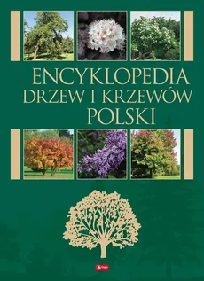 Encyklopedia drzew i krzewów - Outlet