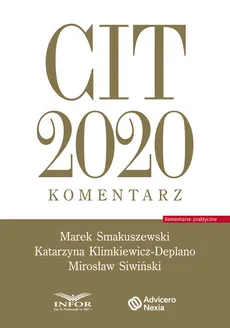 CIT 2020.Komentarz - Outlet - Katarzyna Klimkiewicz-Deplano, Mirosław Siwiński, Marek Smakuszewski