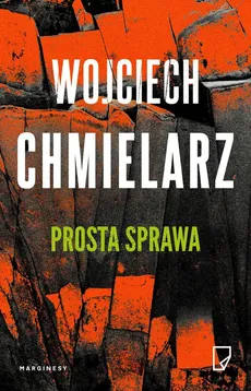 Prosta sprawa - Outlet - Wojciech Chmielarz