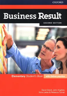 Business Result Elementary Student's Book with Online Practice - David Grant, John Hughes, Nina Leeke, Rebecca Turner