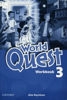 World Quest 3 Workbook - Alex Raynham