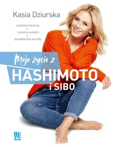 Moje życie z hashimoto i SIBO - Outlet - Katarzyna Dziurska