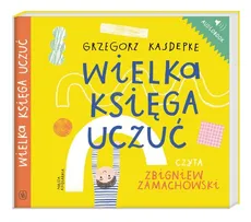 Wielka księga uczuć - Grzegorz Kasdepke