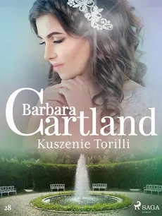 Kuszenie Torilli - Barbara Cartland