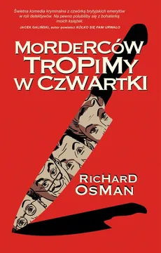 Morderców tropimy w czwartki - Outlet - Richard Osman
