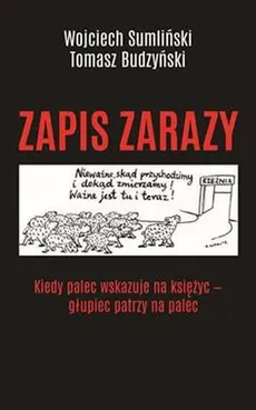 Zapis zarazy - Outlet - Tomasz Budzyński, Wojciech Sumliński