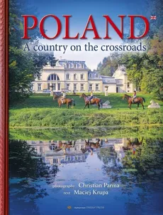 Poland Country in the crossroads - Maciej Krupa