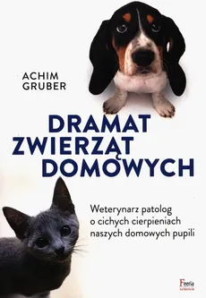Dramat zwierząt domowych - Outlet - Achim Gruber