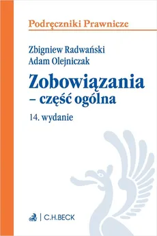 Zobowiązania - część ogólna - Outlet - Adam Olejniczak, Zbigniew Radwański