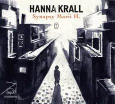 Synapsy Marii H. - Hanna Krall