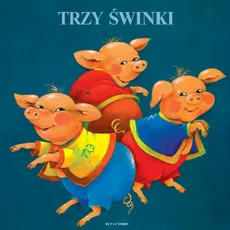 Trzy świnki - Sergiusz Michałkow