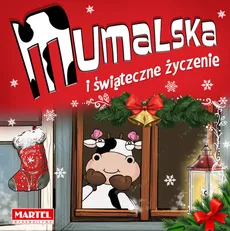 Krówka Mumalska i świąteczne życzenie - Alicja Groszek-Abramowicz