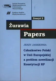 Członkostwo  Polski w Unii Europejskiej a problem nowelizacji Konstytucji RP - Outlet - Jerzy Jaskiernia