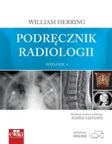 Podręcznik radiologii - Outlet - W. Herring