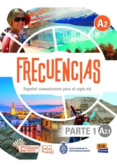 Frecuencias A2.1 Podręcznik + online Parte 1 - Paula Cerdeira, Carlos Oliva, Manuel Rosales