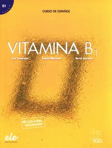 Vitamina B1 Libro del alumno - Eva Casarejos, Daniel Martínez, Berta Sarralde