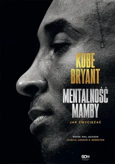 Kobe Bryant Mentalność Mamby - Outlet - Kobe Bryant