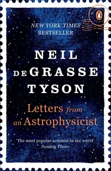 Letters from an Astrophysicist - Tyson Neil deGrasse