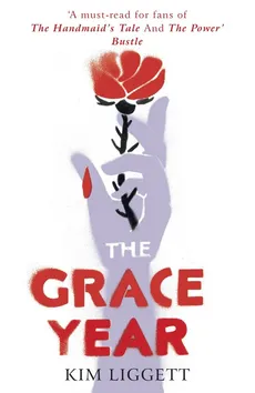 The Grace Year - Outlet - Kim Liggett